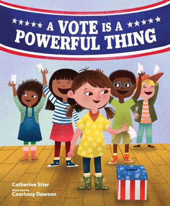 A Vote Is A Powerful Thing Catherine Stier Stier Catherine