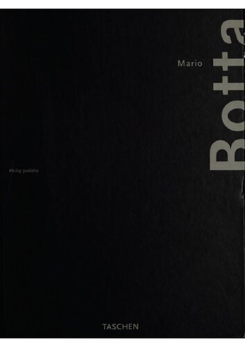 Mario Botta Philip Jodidio Mario Botta Jacques Bosser Annette Wiethchter