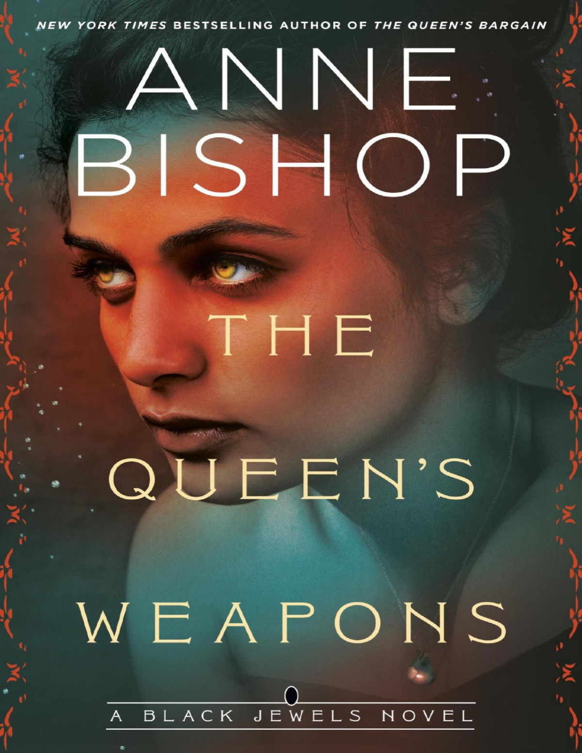 The Queens Weapons The Black Jewels 11 3rd Edition Anne Bishop
