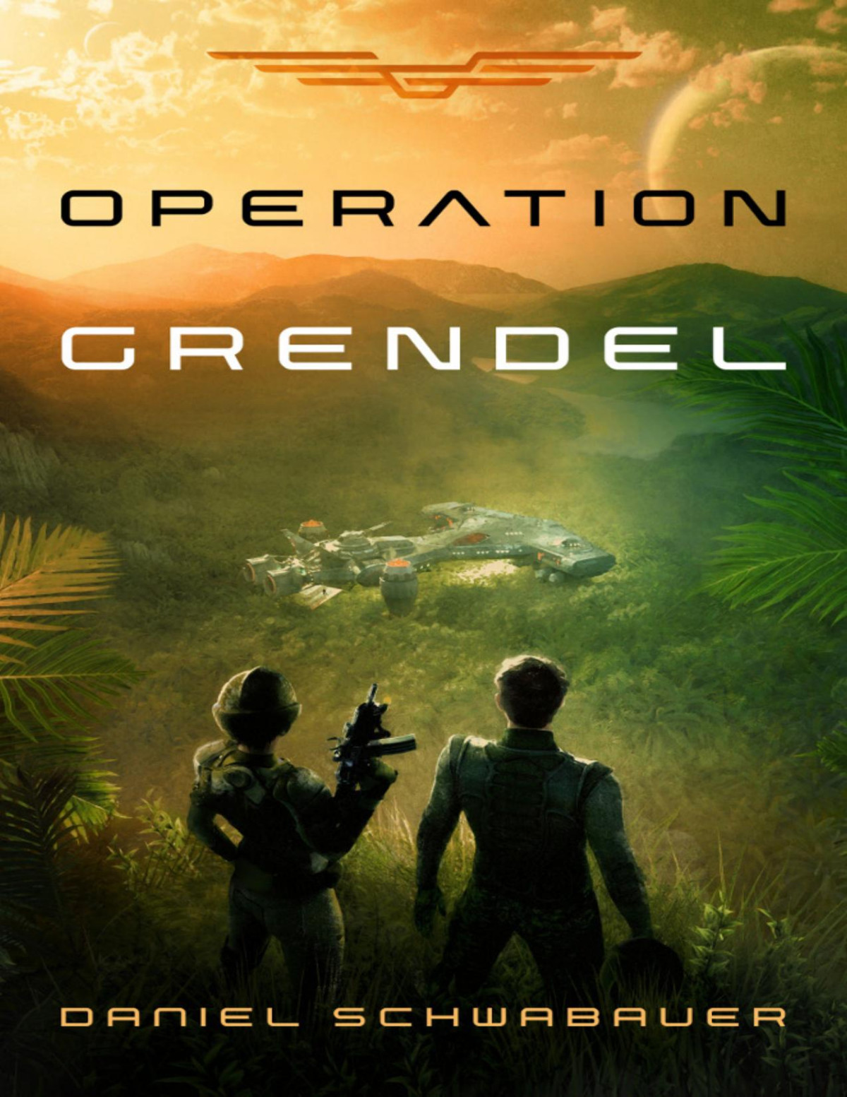 Operation Grendel Daniel Schwabauer Schwabauer Daniel