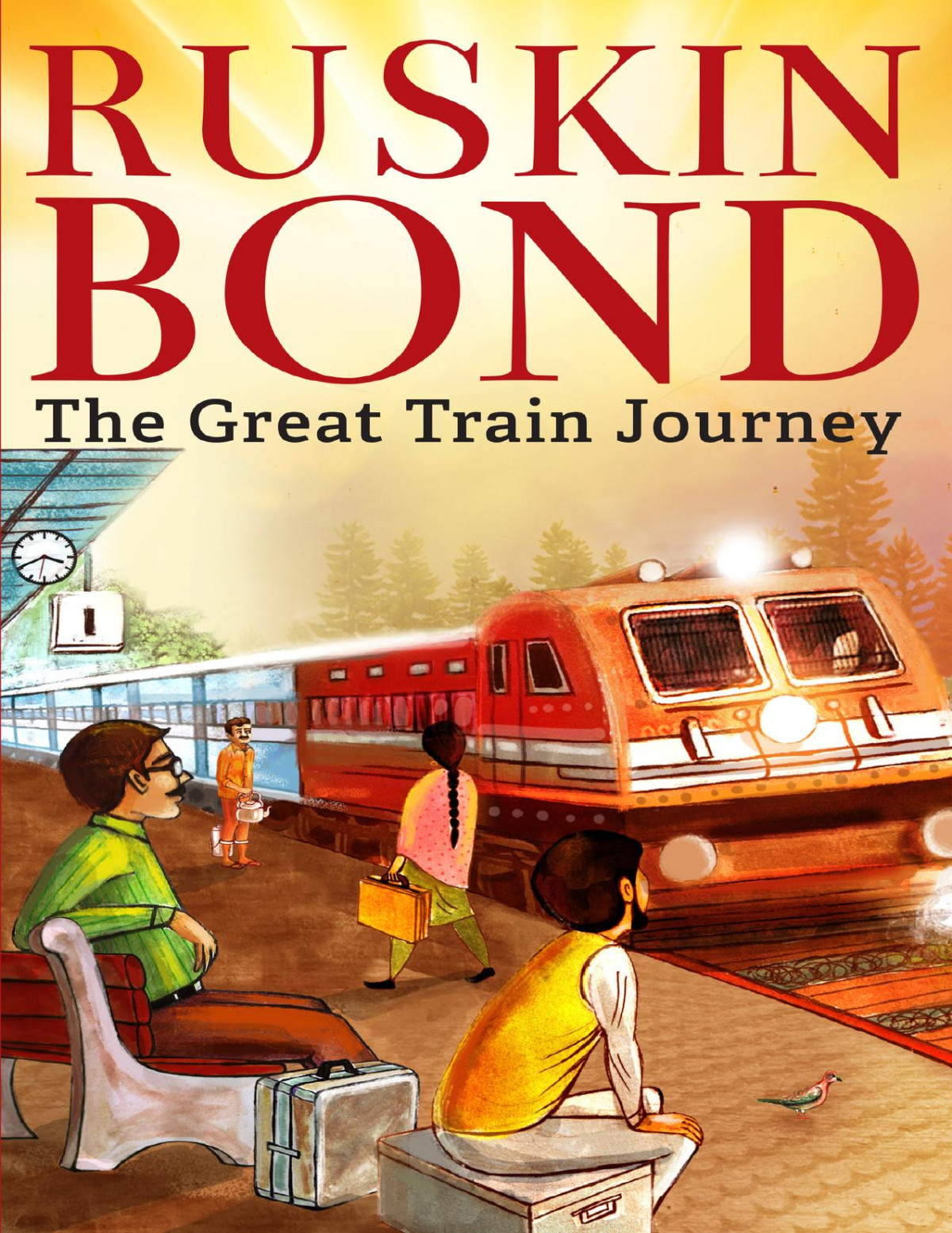 The Great Train Journey Bond Ruskin Bond Ruskin