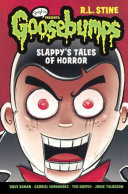 Slappys Tales Of Horror Goosebumps Graphix Novel 4 R L Stine