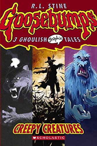 Creepy Creatures Goosebumps Graphix Novel 1 R L Stine