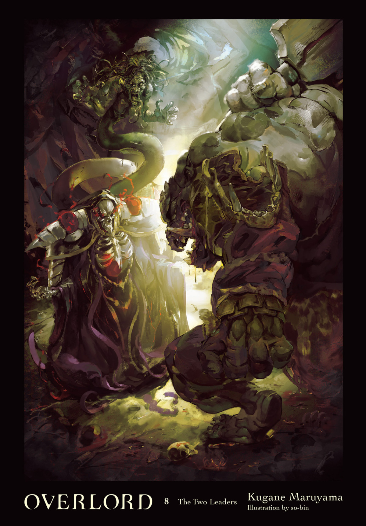 Overlord Vol 8 The Two Leaders Kugane Maruyama Sobin Kugane Maruyama Sobin