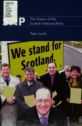 Snp The History Of The Scottish National Party Peter Lynch