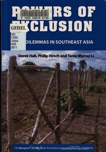 Powers Of Exclusion Land Dilemmas In Southeast Asia Derek Hall Tania Li Philip Hirsch