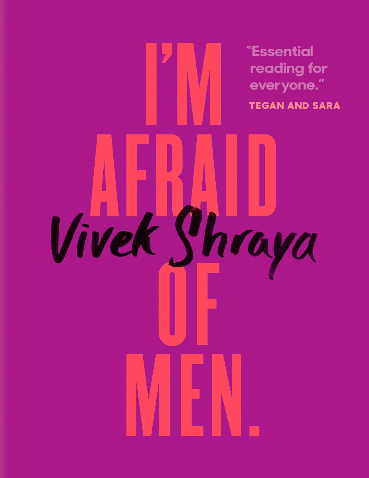 Im Afraid Of Men Vivek Shraya Shraya Vivek