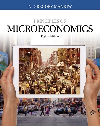 Principles Of Microeconomics Mankiws Principles Of Economics 8th Edition 8th Edition N Gregory Mankiw
