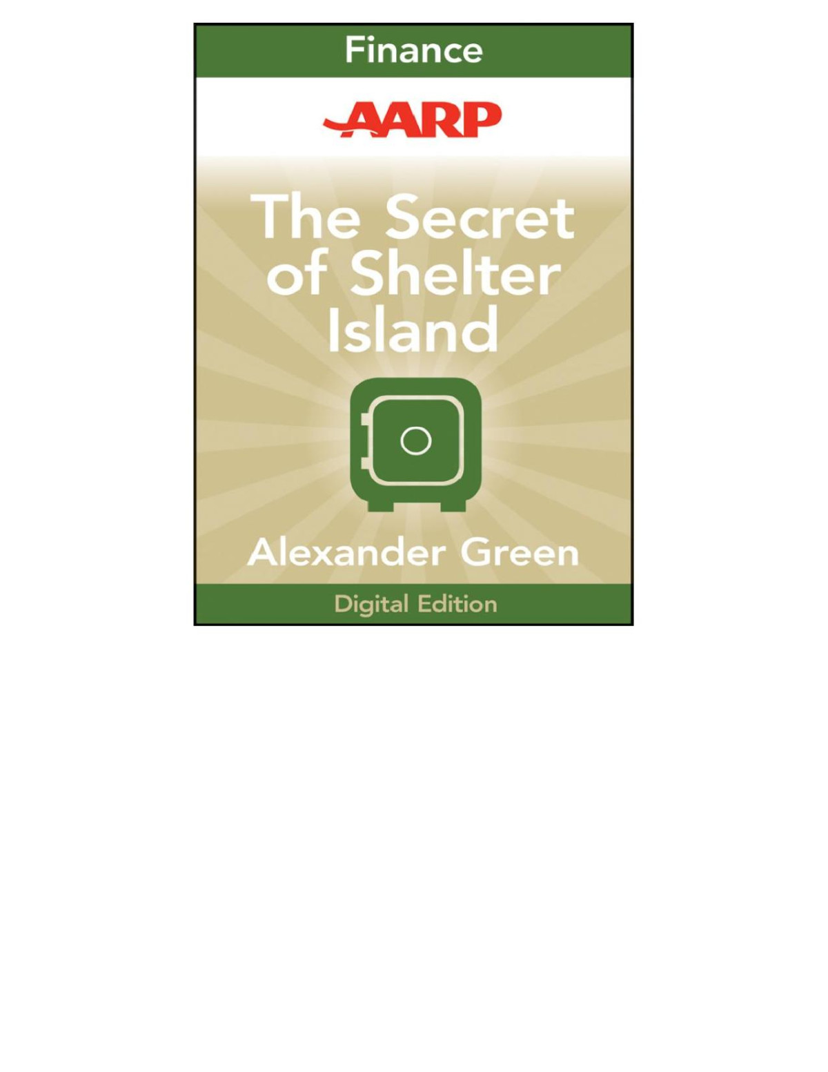 Aarp The Secret Of Shelter Island Alexander Green Green Alexander