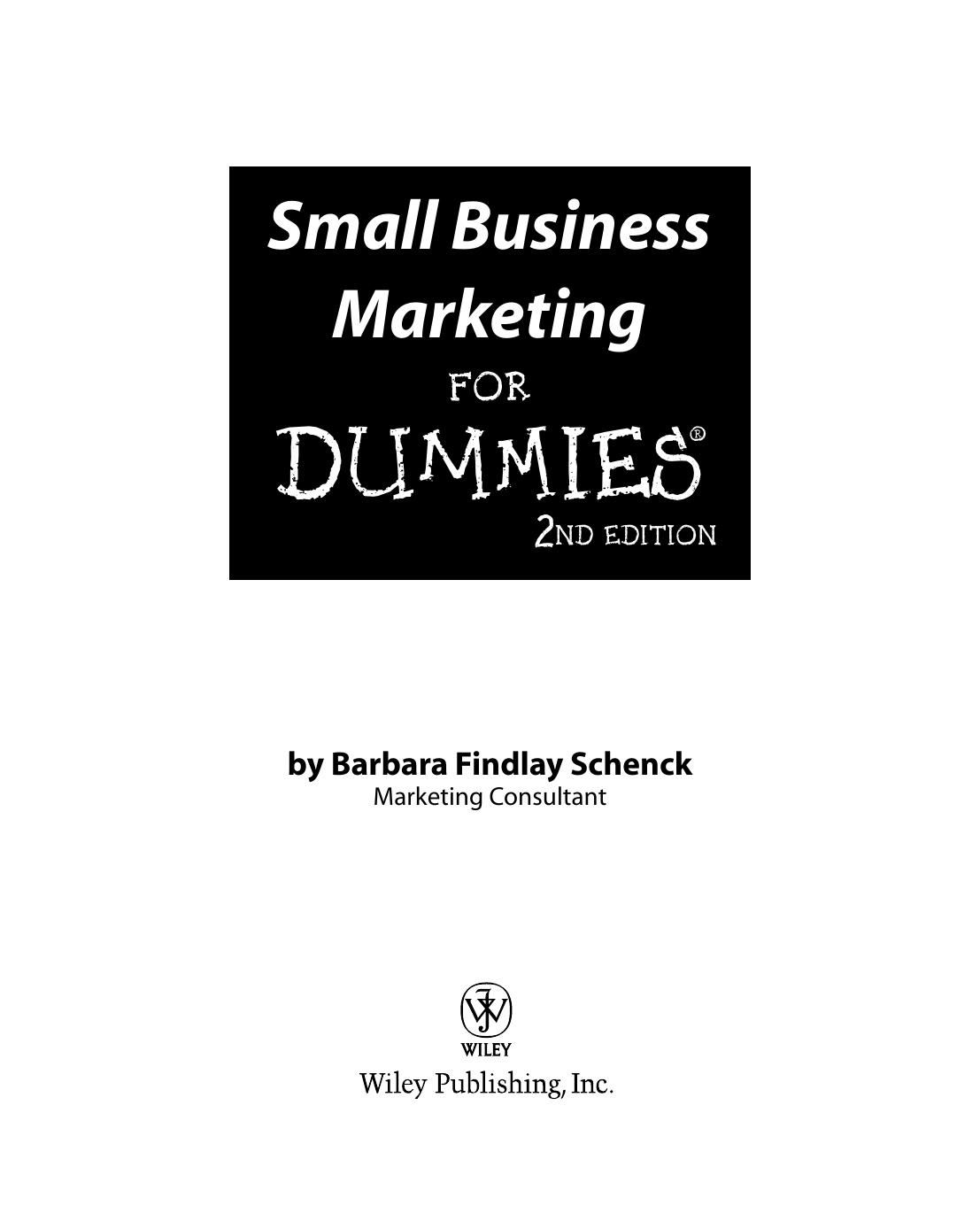 Small Business Marketing For Dummies 2nd Edition 2nd Edition Schenck