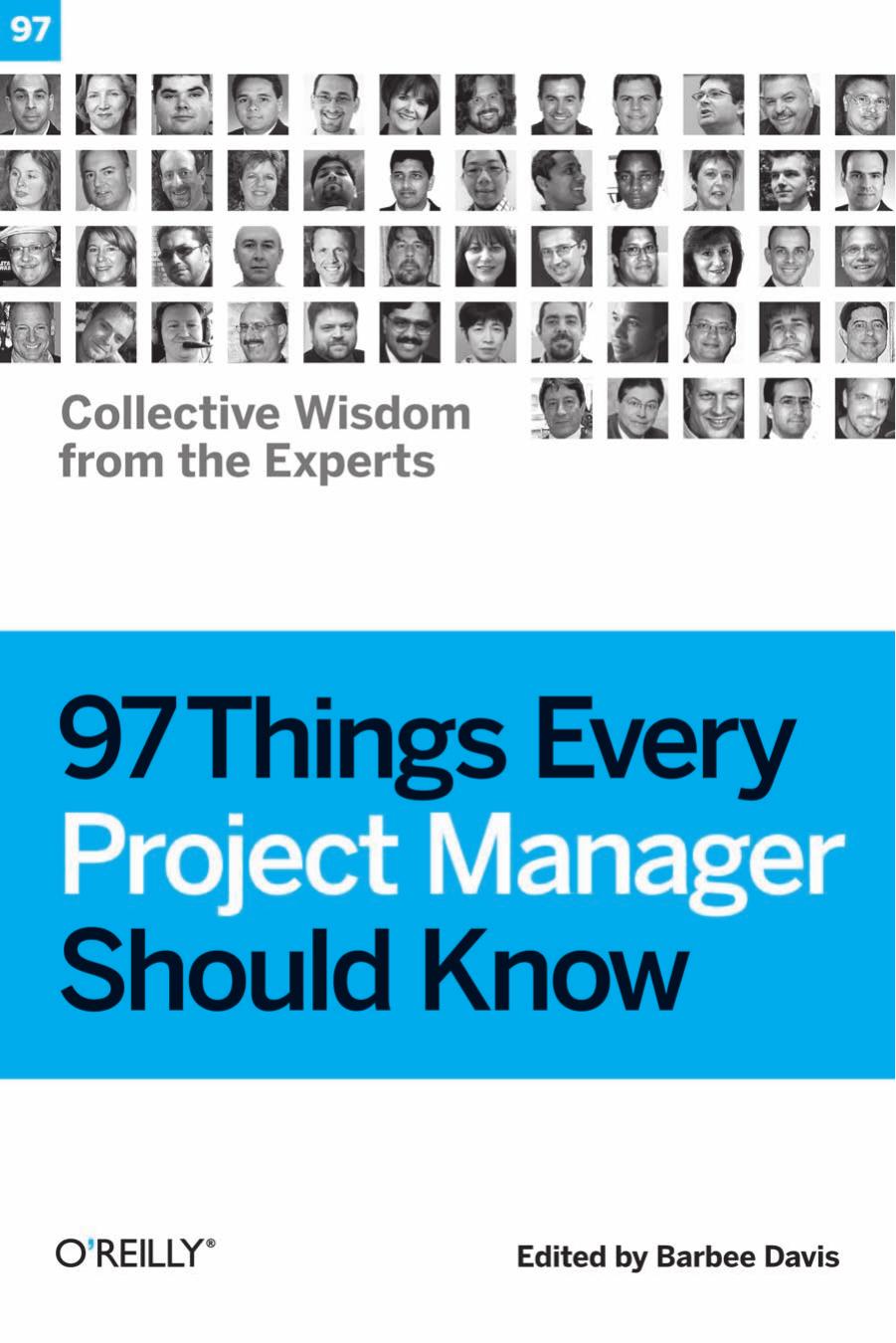 97 Things Every Project Manager Should Know 1st Edition Barbee Davis