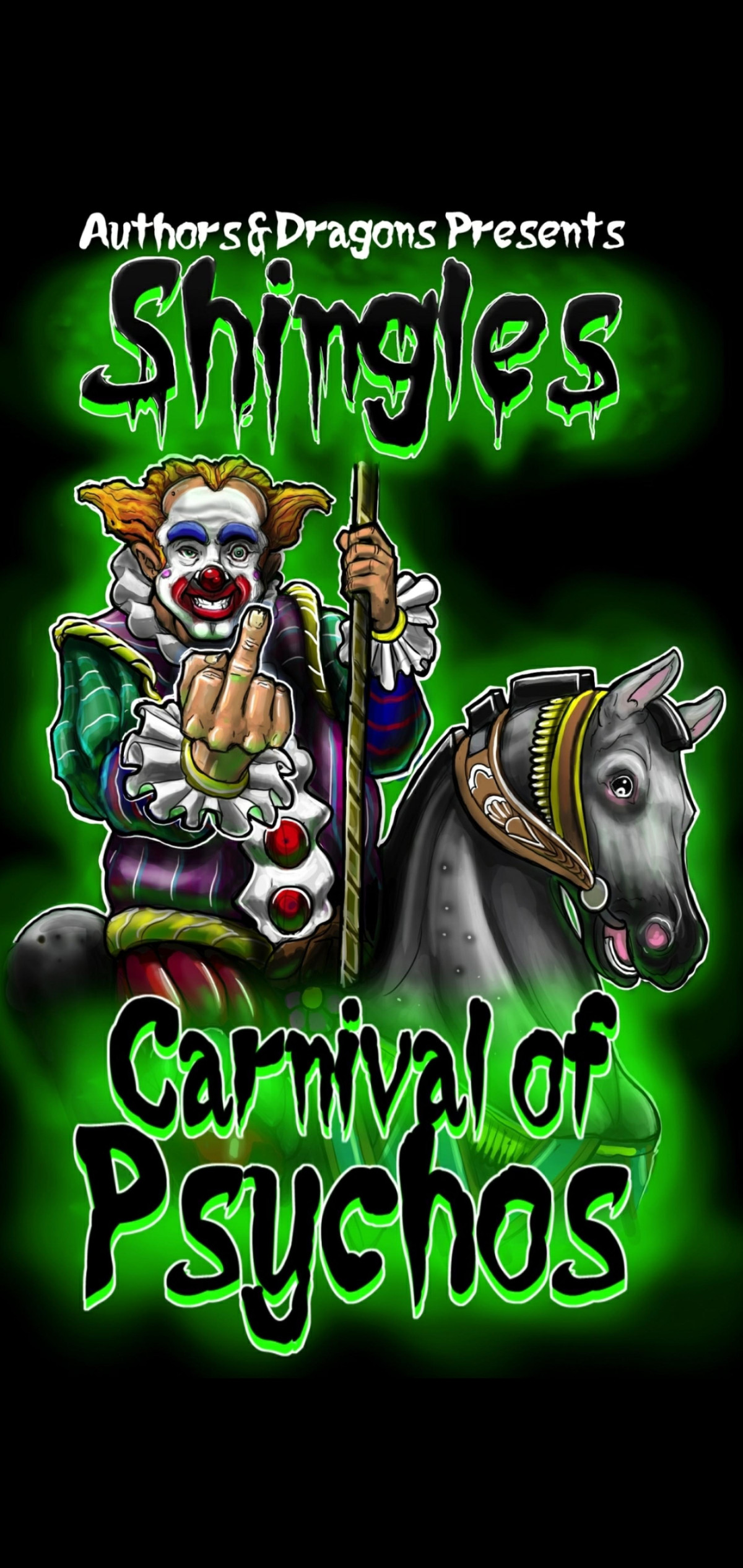 Carnival Of Psychos Shingles Hartness John G Dragons Authors And