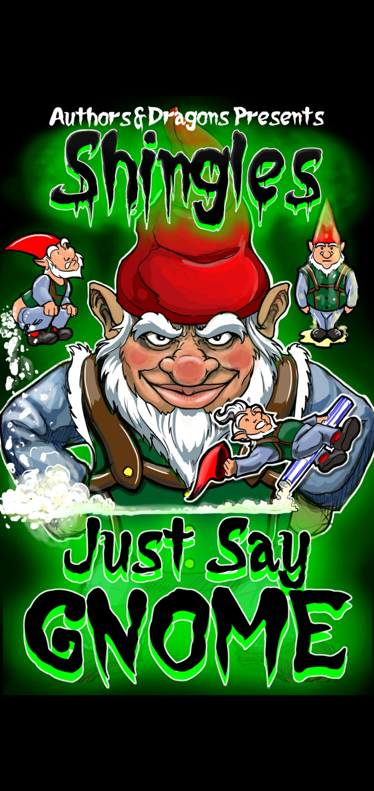 Just Say Gnome Shingles Bevan Robert Dragons Authors And