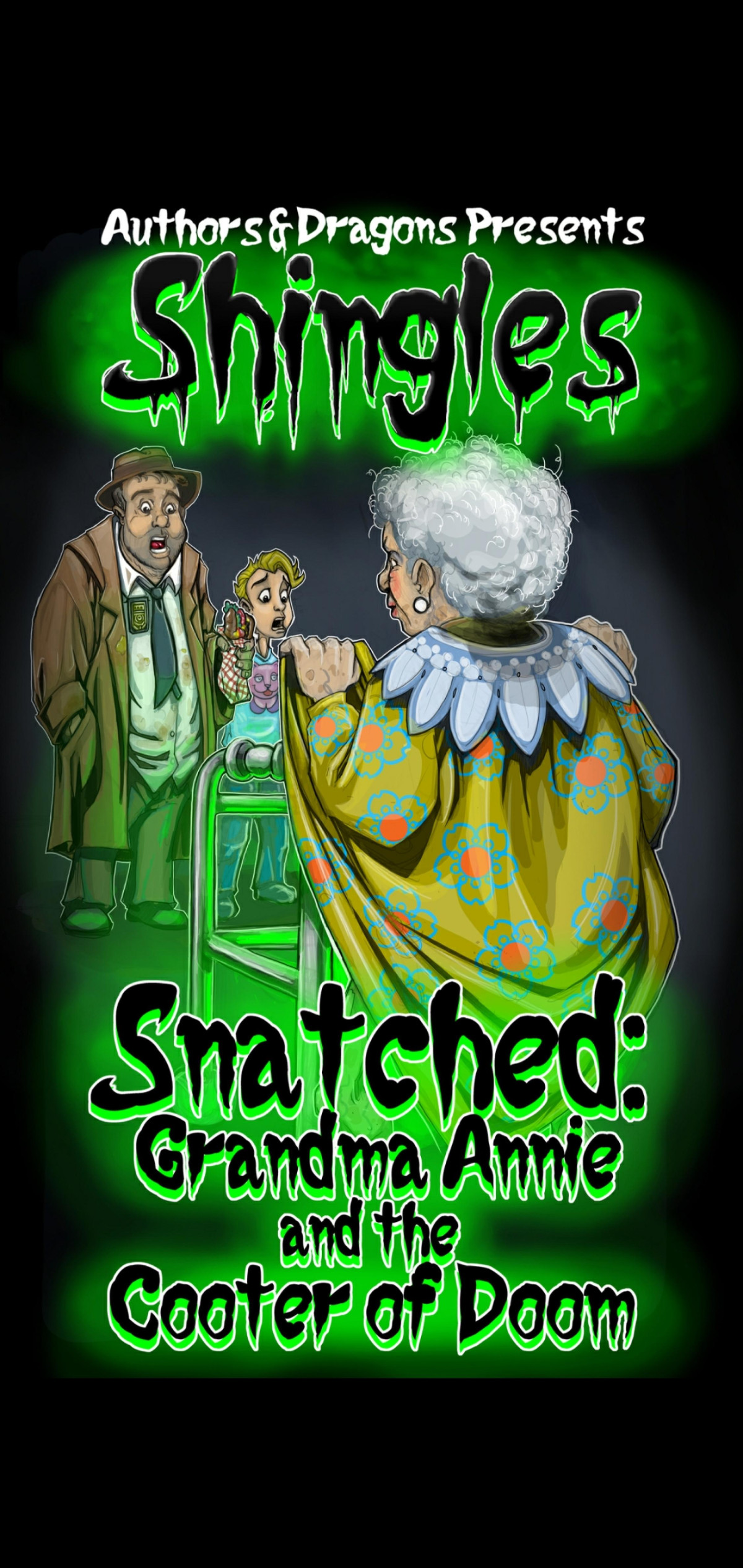 Snatched Grandma Annie And The Cooter Of Doom Unknown