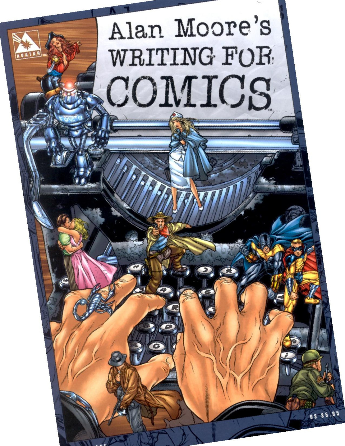 Alan Moores Writing For Comics Volume 1 Illustrated Moore Alan