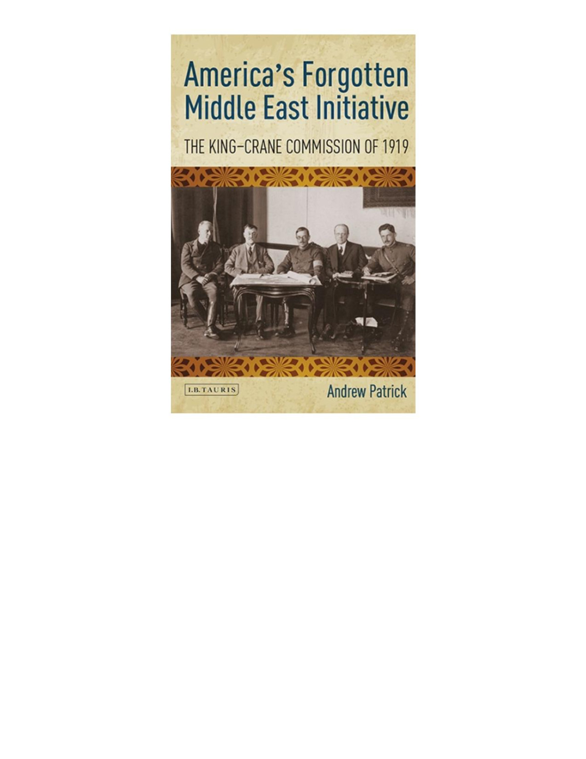 Americas Forgotten Middle East Initiative Andrew Patrick Patrick