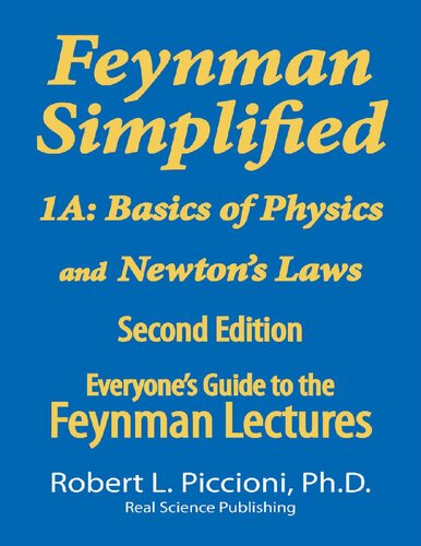Feynman Simplified 1a Basics Of Physics Newtons Laws 2nd Edition Robert L Piccioni