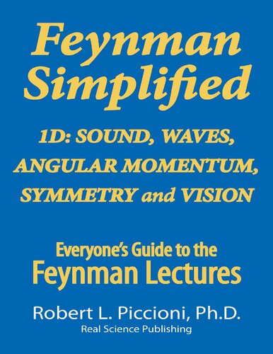 Feynman Simplified 1d Angular Momentum Sound Waves Symmetry Vision 2nd Edition Robert L Piccioni