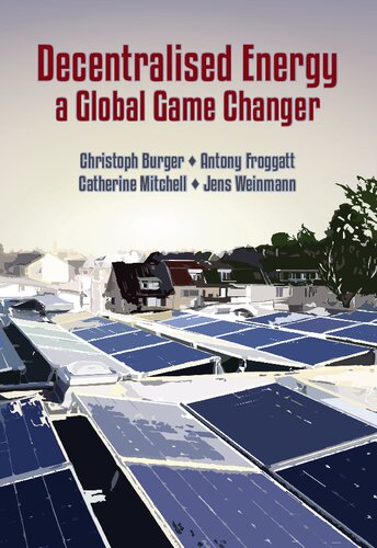 Decentralised Energy A Global Game Changer Christoph Burger