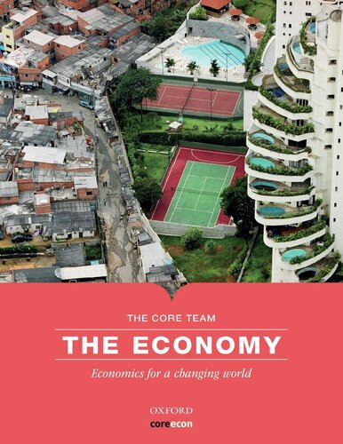 The Economy Economics For A Changing World Continue Current 2021 The Core Econ Team