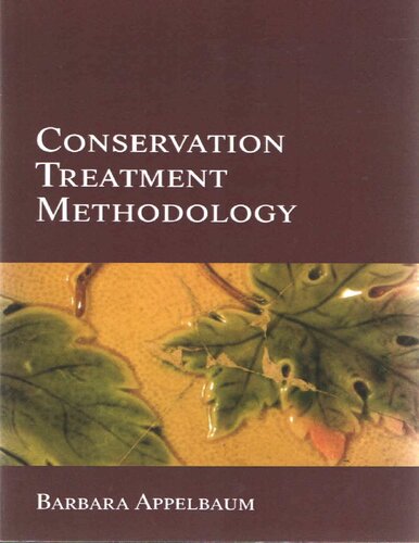 Conservation Treatment Methodology Barbara Appelbaum