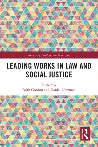 Leading Works In Law And Social Justice Faith Gordon And Daniel Newman