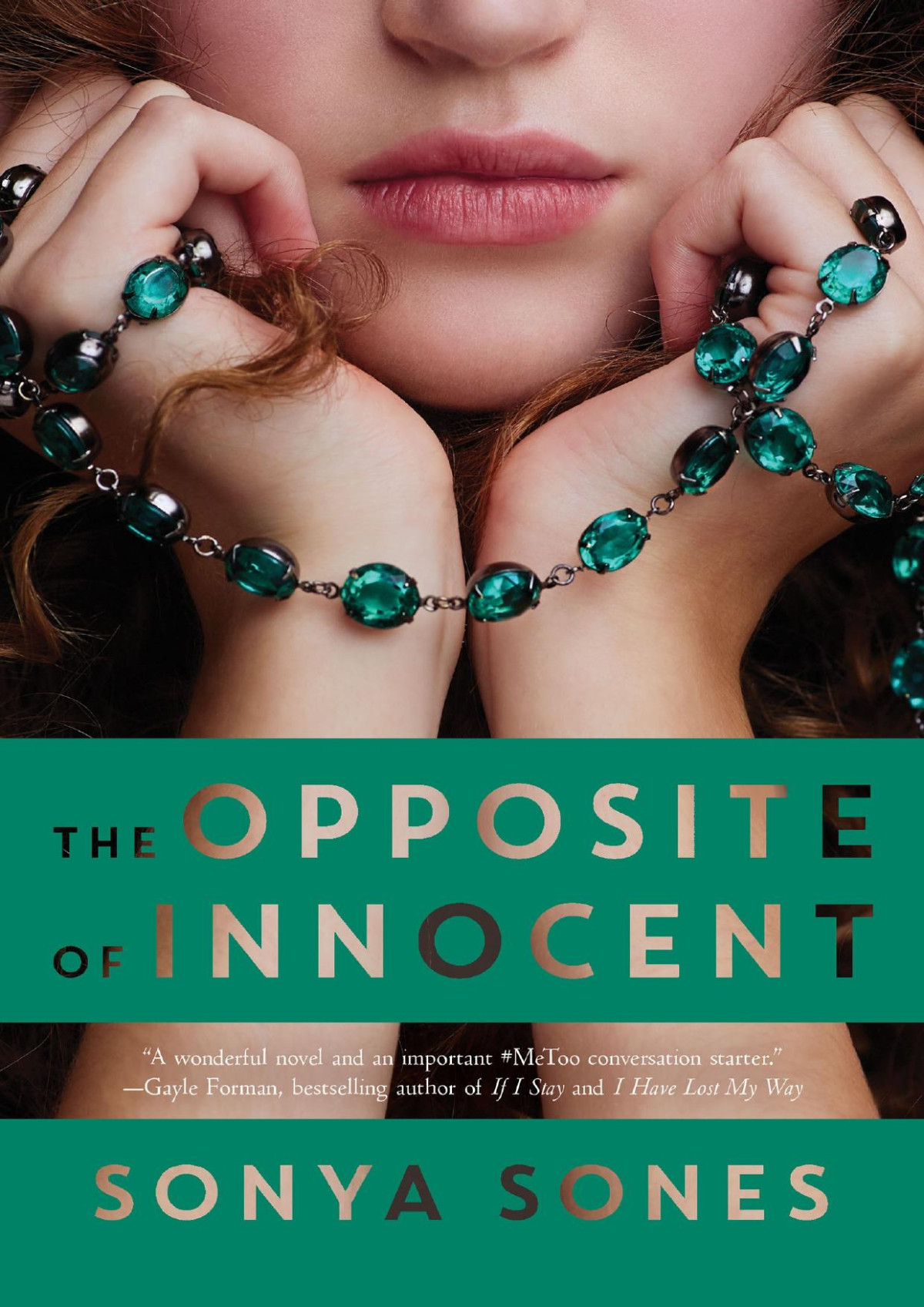 The Opposite Of Innocent 1st Edition Sonya Sones Sones Sonya