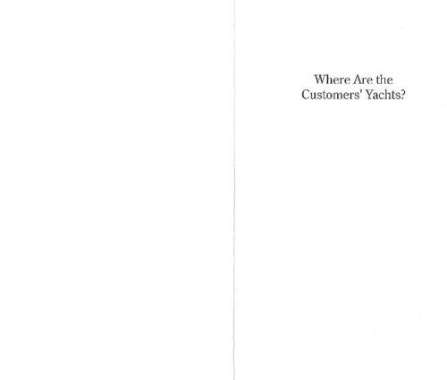 Where Are The Customers Yachts Or A Good Hard Look At Wall Street 1st Edition Fred Schwed