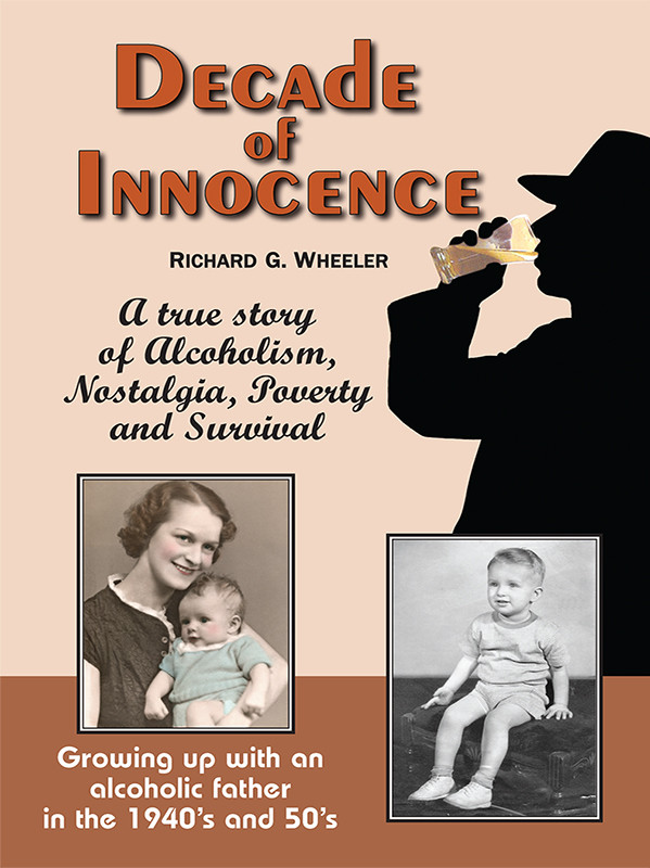 Decade Of Innocence Richard G Wheeler