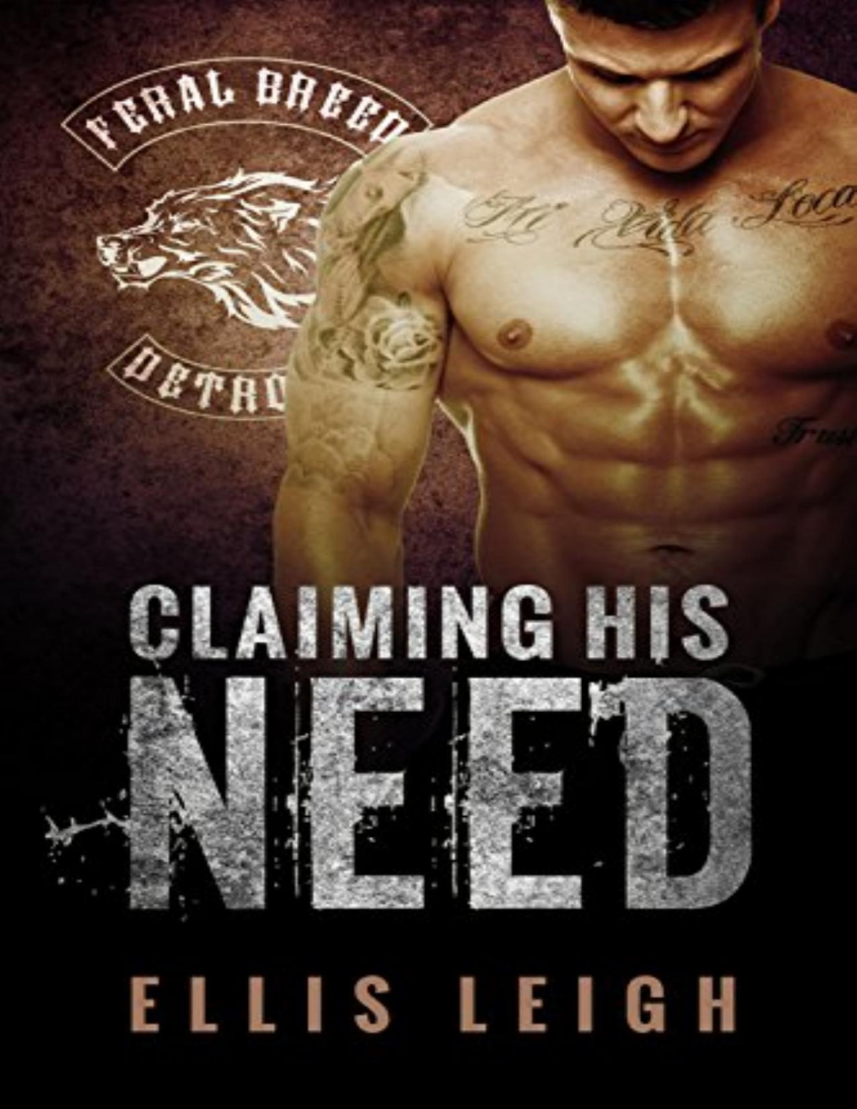 Claiming His Need Ellis Leigh Leigh Ellis