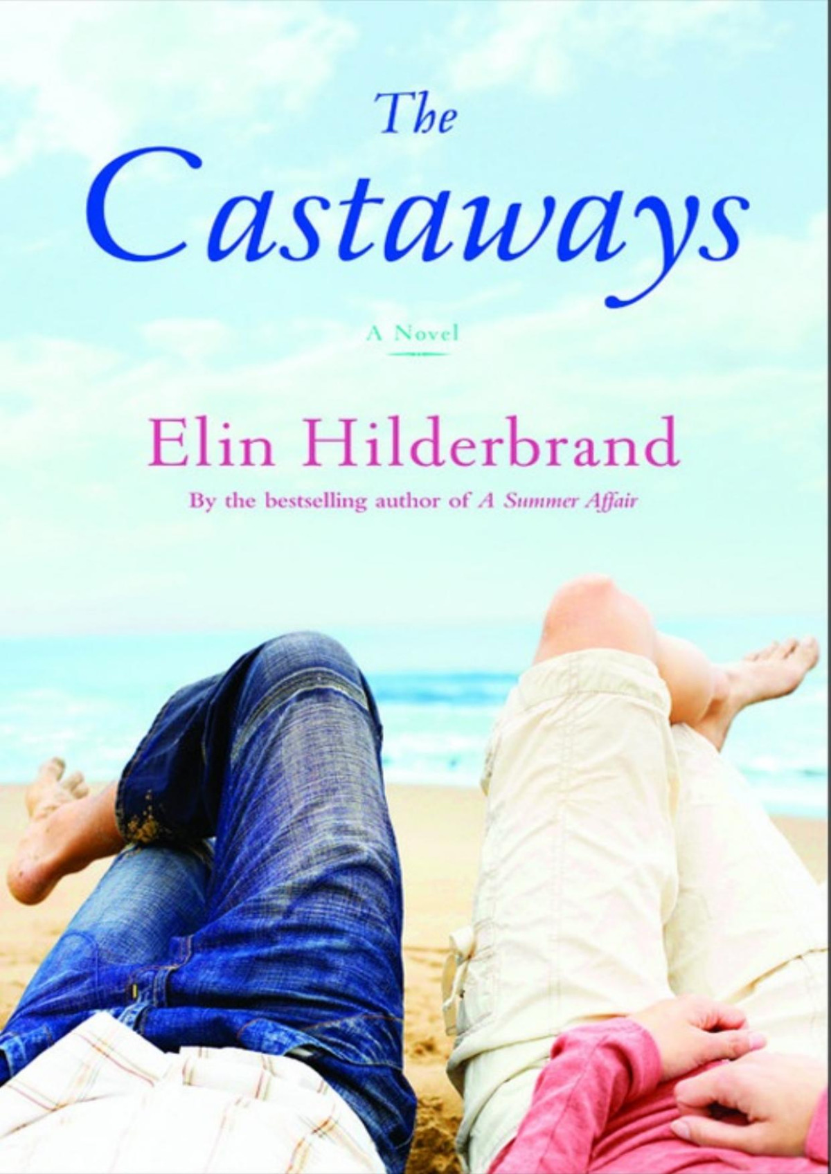 The Castaways Elin Hilderbrand Hilderbrand Elin