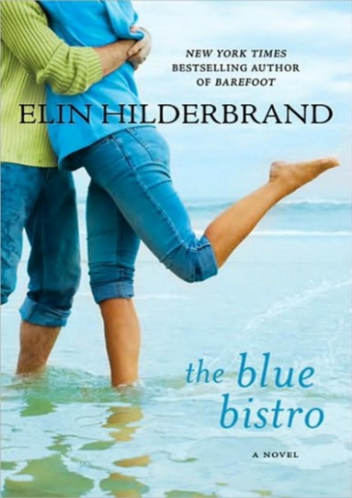 The Blue Bistro Elin Hilderbrand Hilderbrand Elin
