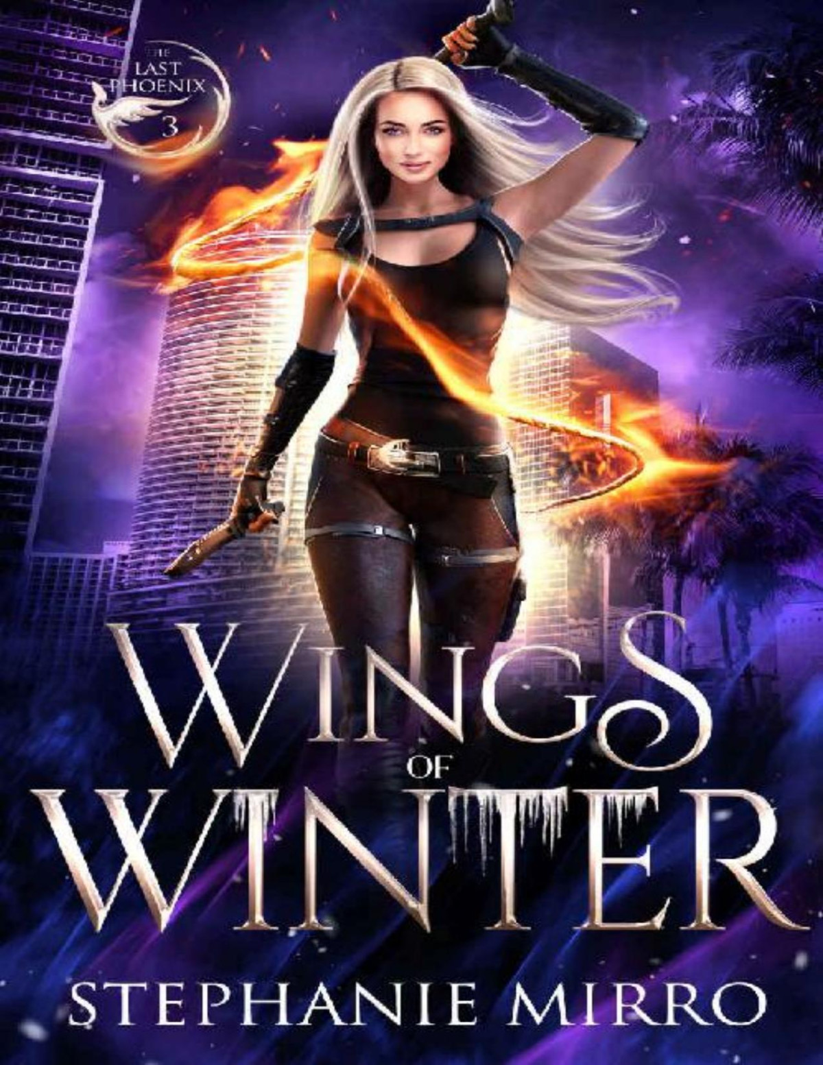 Wings Of Winter The Last Phoenix Book 3 Stephanie Mirro Mirro