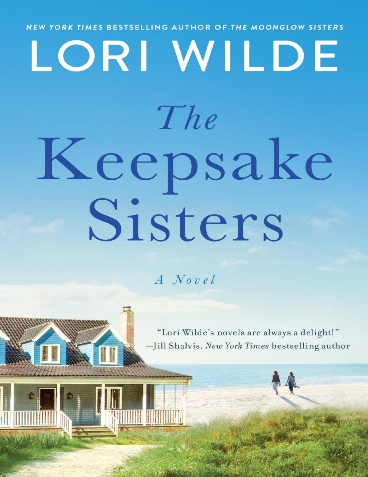 The Keepsake Sisters A Novel Lori Wilde Wilde Lori