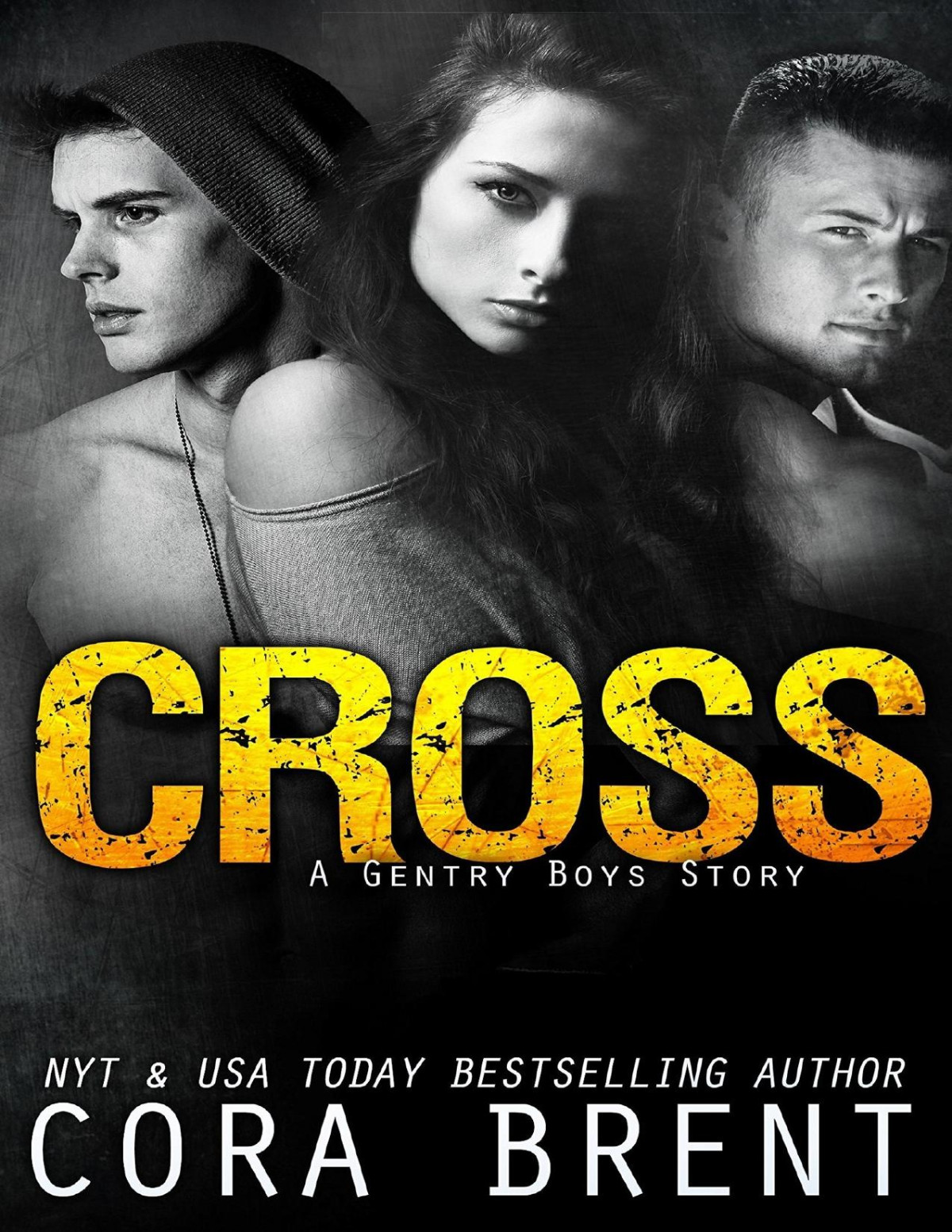 Cross A Gentry Boys Novella Cora Brent Brent Cora