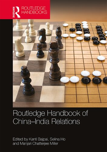 Routledge Handbook Of Chinaindia Relations 1st Edition Kanti Bajpai