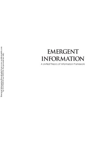 Emergent Information A Unified Theory Of Information Framework Wolfgang Hofkirchner Mark Burgin Ed