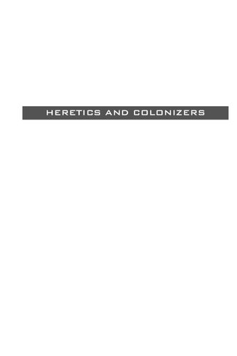 Heretics And Colonizers Forging Russias Empire In The South Caucasus Nicholas B Breyfogle