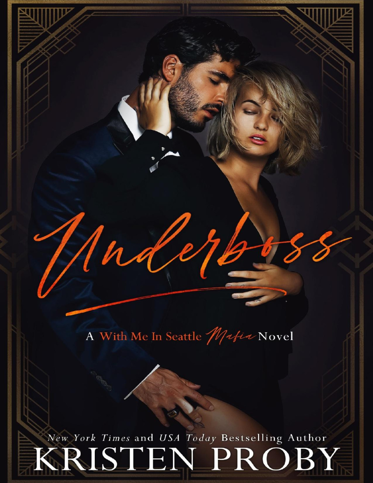 Underboss A With Me In Seattle Mafia Novel Kristen Proby Proby