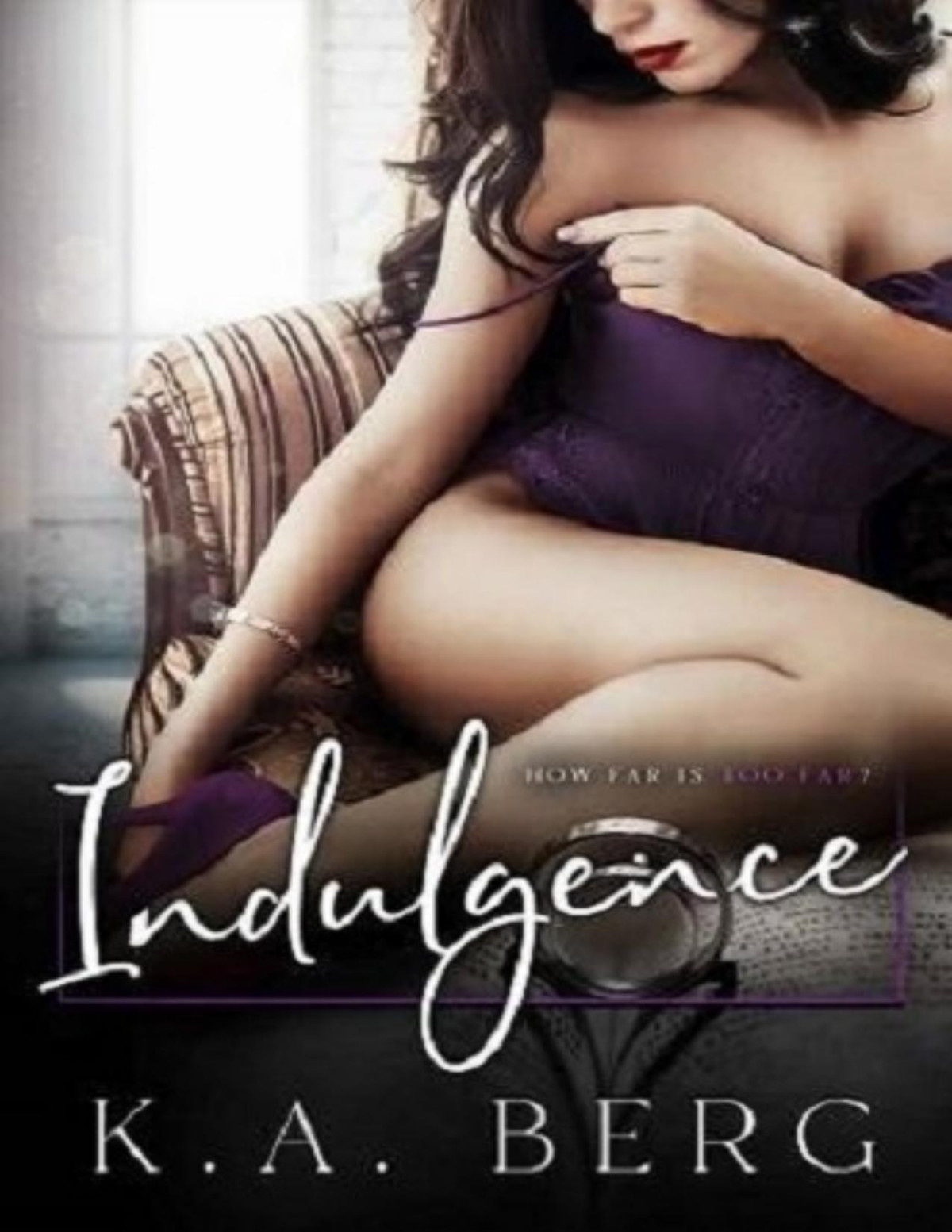 Indulgence K A Berg Berg K A