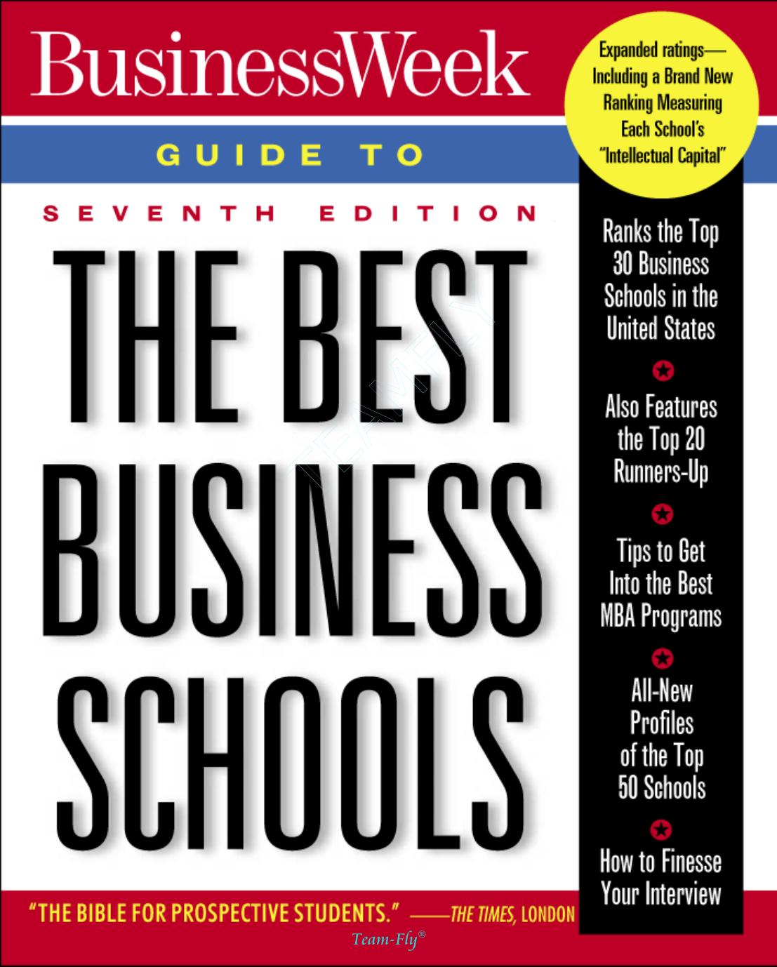 Businessweek Guide To The Best Business Schools Business Week Guide To The Best Business Schools 7th Ed 7th Gruber