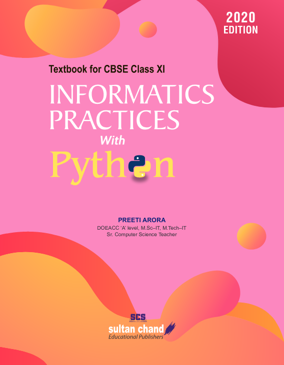 Informatics Practices With Python 2020th Edition Preeti Arora