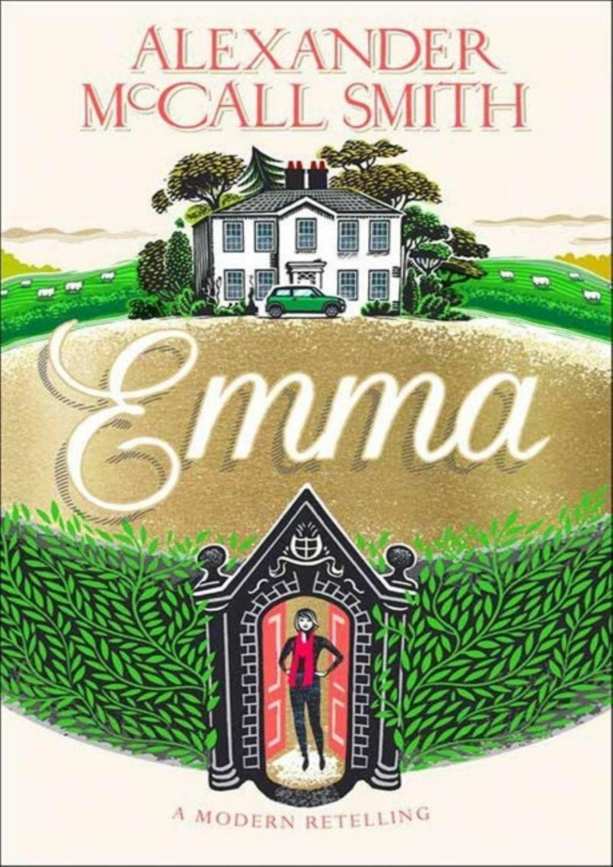 Emma A Modern Retelling Alexander Mccall Smith Smith Alexander Mccall