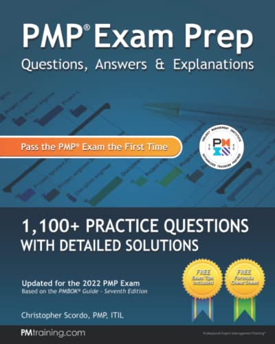 Pmp Exam Prep Questions Answers Explanations 1000 Practice Questions With Detailed Solutions Christopher Scordo