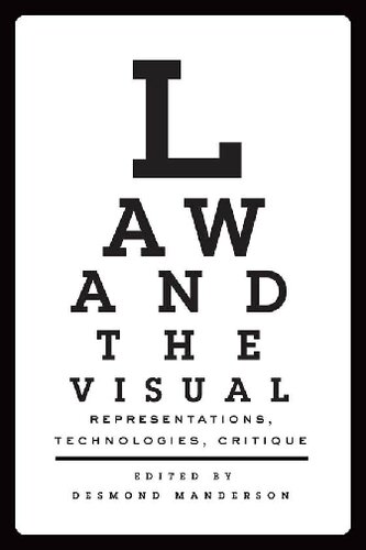 Law And The Visual Representations Technologies Critique Desmond Manderson