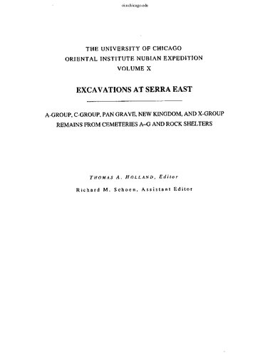 Excavations At Serra East Parts 15 Ac Group Pan Grave Nk And Xgroup Cemeteries Ag And Rock Shelters Bruce Beyer Williams