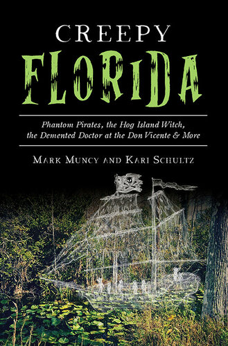 Creepy Florida Mark Muncy