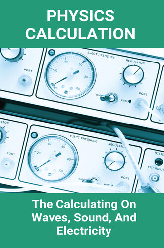 Physics Calculation The Calculating On Waves Sound And Electricity Calculate Electricity Usage Tribbey