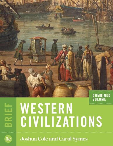 Western Civilizations Brief Fifth Edition Vol Combined Volume 5th Brief Ed Joshua Cole