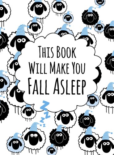 This Book Will Make You Fall Asleep Andrews Mcmeel Publishing